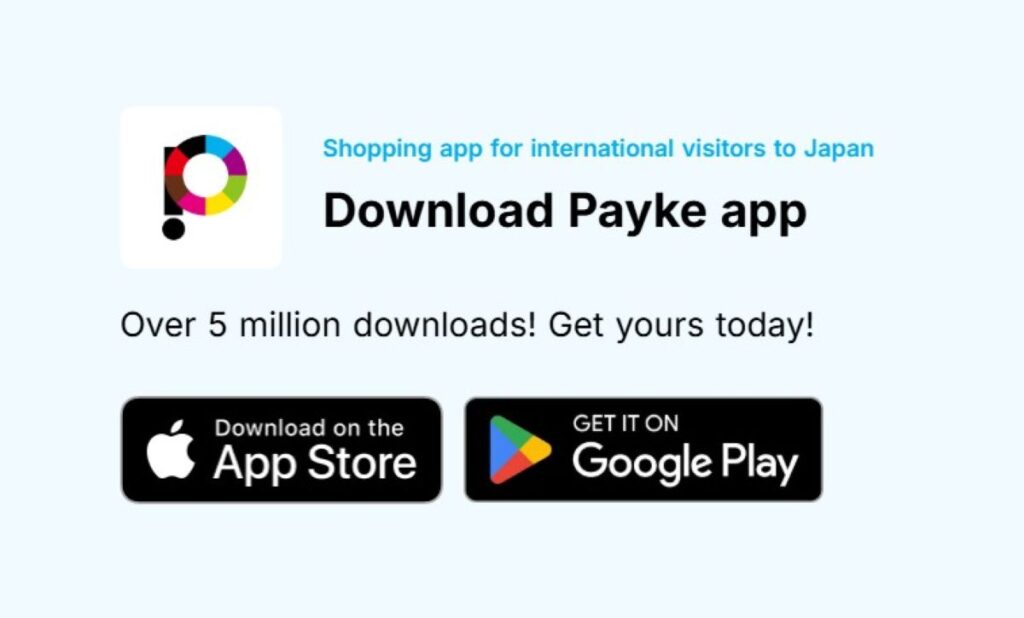 Payke shopping app download page showing App Store and Google Play buttons for international visitors to Japan
